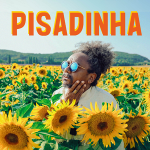 Chico César - Pisadinha (single)