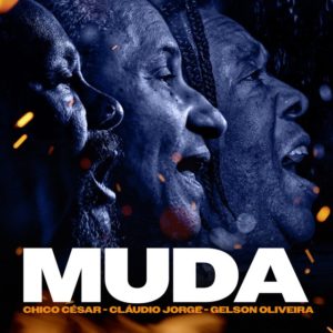 Muda (single com Claudio Jorge e Gelson Oliveira)