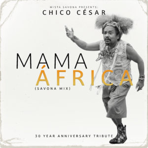 Chico César - Mama África (Savona Mix)